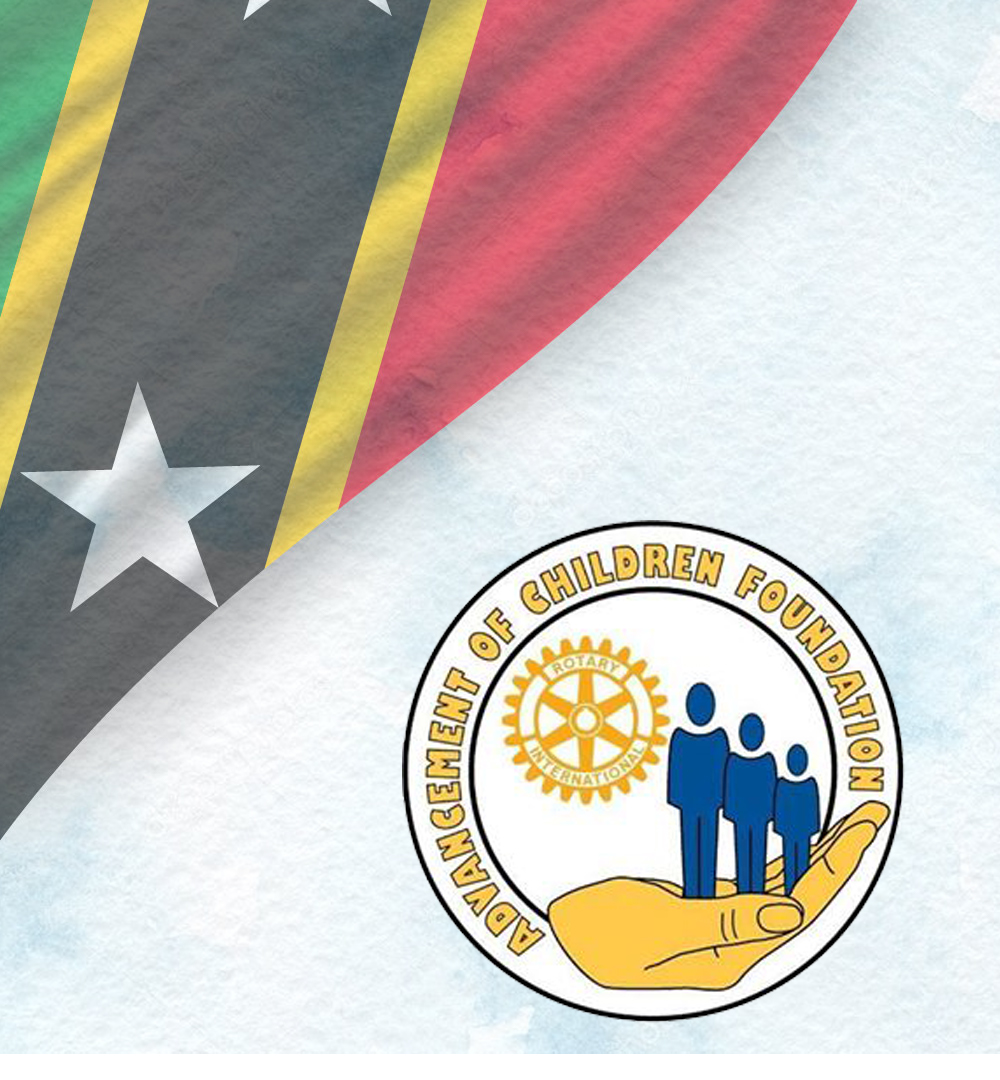 Read more about the article Statement By The Rotary Clubs on St. Kitts & Nevis And The Board Of The Advancement Of Children Foundation
